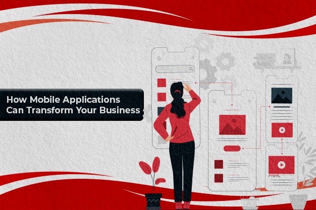 Revolutionize Your Business with Mobile Application Development